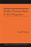 Markov Processes from K. It's Perspective (AM-155) - Stroock, Daniel W.