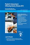 Plunkett's Outsourcing & Offshoring Industry Almanac 2015 - Plunkett, Jack W.