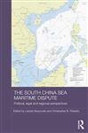 The South China Sea Maritime Dispute - Buszynski, Leszek; Roberts, Christopher B.