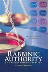 Rabbinic Authority, Volume 1 - Warburg, A. Yehuda