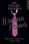 Woman Power - Buholzer, Sonja A.