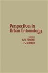Perspectives in Urban Entomology.