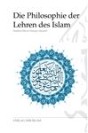Die Philosophie der Lehren des Islams