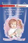 Surprise, Doc! You're A Daddy! - Diamond, Jacqueline