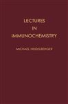 Lectures in Immunochemistry - Heidelberger, Michael