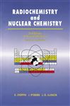 Radiochemistry and Nuclear Chemistry - Rydberg, Jan; Choppin, Gregory; Liljenzin, Jan-Olov