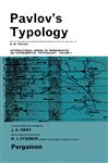 Pavlov's Typology - Eysenck, H. J.; Gray, J. A.