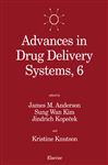Advances in Drug Delivery Systems, 6: Proceedings of the Sixth International Symposium on Recent Advances in Drug Delivery Systems, Salt Lake City,: ... Lake City, Utah, USA, 21-24 February 1993