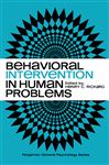 Behavioral Intervention in Human Problems