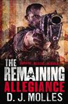 The Remaining: Allegiance - Molles, D. J.