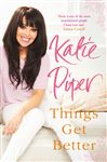 Things Get Better - Piper, Katie