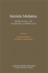 Semiotic Mediation - Mertz, Elizabeth