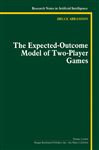 The Expected-Outcome Model of Two-Player Games - Abramson, Bruce