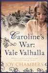 Caroline's War: Vale Valhalla - Chambers, Joy