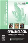Oftalmologia Em Pequenos Animais