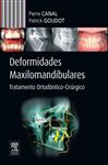 Deformidades Maxilo-mandibulares - Canal, Pierre; Goudot, Patrick
