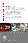 Kirk & Bistner's Manual de Procedimentos Veterinrios e Tratamentos de Emergncia - Mazzaferro, Elisa; Ford, Richard B.
