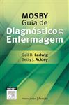 Mosby Guia de Diagnstico de Enfermagem - Ackley, Betty J.; Ladwig, Gail B.