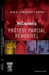 Mccracken Prtese Parcial Removvel - Brown, David t.; Carr, Alan B.; COOPER, Sandra E.