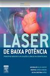 Laser de Baixa Potncia - Nunez, Silvia; Ribeiro, Martha Simes; Segundo, Aguinaldo