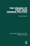 The Origins of Post-War German Politics (RLE: German Politics) - Marshall, Barbara