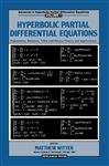Hyperbolic Partial Differential Equations: Populations, Reactors, Tides and Waves - Theory and Applications v. 1 (International Series in Modern Applied Mathematics and Computer Science, V. 6, Etc.)