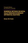 Numerical Methods for Initial Value Problems in Ordinary Differential Equations (Computer Science and Scientific Computing)