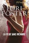 La peur sans mmoire - Foster, Lori