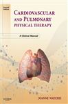 Cardiovascular and Pulmonary Physical Therapy - E-Book - Watchie, Joanne