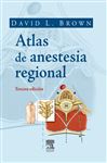 Atlas de anestesia regional - BROWN, David L.