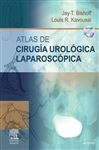 Atlas de ciruga urolgica laparoscpica - Bishoff, Jay T.