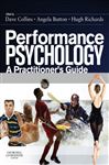 SD - Performance Psychology E-Book - Collins, David John; Abbott, Angela; Richards, Hugh