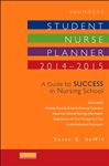 Saunders Student Nurse Planner, 2014-2015 - E-Book - deWit, Susan C.