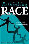 Rethinking Race - Williams, Vernon J., Jr.