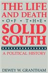 Life and Death of the Solid South