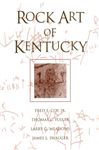 Rock Art of Kentucky (Perspectives on Kentucky's Past)