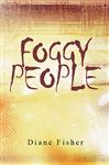 Foggy People - Fisher, Diane