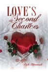 Love's Second Chances - Ostrowski, Dale