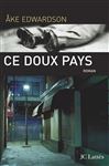Ce doux pays - Edwardson, ke