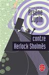 Arsne Lupin contre Herlock Sholmes - Leblanc, Maurice