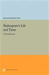 Shakespeare's Life and Times - Frye, Roland Mushat