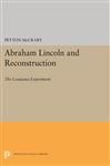 Abraham Lincoln and Reconstruction - McCrary, Peyton