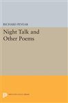 Night Talk and Other Poems (Princeton Series of Contemporary Poets, 116)