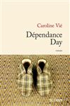 Dpendance day - Vi, Caroline