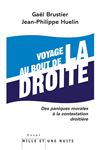 Voyage au bout de la droite - Brustier, Gal; Huelin, Jean-Philippe