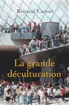 La Grande Dculturation - Camus, Renaud