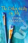 The Other Half of Me - Franklin, Emily