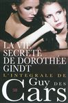 Guy des Cars 38 La vie secrte de Dorothe Gindt - Des Cars, Guy