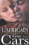 Guy des Cars 18 Sang d'Afrique Tome 1 / L'Africain - Des Cars, Guy