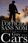 Guy des Cars 33 L'Officier sans nom Tome 2 - Des Cars, Guy